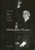 melquiades alvarez: discursos parlamentarios-manuel alvarez-builla ballesteros-9788484595854 melquiades alvarez: discursos parlamentarios-manuel alvarez-builla ballesteros-9788484595854