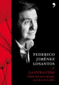 la otra vida: haikus de la nieve, del agua, de la luz y de la nie bla-federico jimenez losantos-9788484607854 la otra vida: haikus de la nieve, del agua, de la luz y de la nie bla-federico jimenez losantos-9788484607854