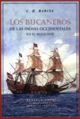 los bucaneros de las indias occidentales en el siglo xvii-c.h. haring-9788484721154 los bucaneros de las indias occidentales en el siglo xvii-c.h. haring-9788484721154