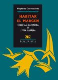 habitar el margen: sobre la narrativa de lydia cabrera-m cannavacciouolo-9788484725954 habitar el margen: sobre la narrativa de lydia cabrera-m cannavacciouolo-9788484725954