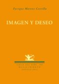 imagen y deseo-enrique moreno castillo-9788484726654 imagen y deseo-enrique moreno castillo-9788484726654