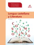 lengua castellana y literatura (pruebas de acceso a ciclos formativos de grado superior)-9788490033654 lengua castellana y literatura (pruebas de acceso a ciclos formativos de grado superior)-9788490033654
