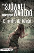 el hombre del balcón (ebook)-maj sjowall-per wahlöö-9788490067154 el hombre del balcón (ebook)-maj sjowall-per wahlöö-9788490067154