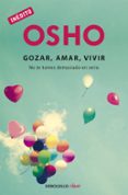 gozar, amar, vivir-9788490324554 gozar, amar, vivir-9788490324554
