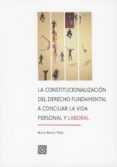 constitucionalización del derecho fundamental a conciliar la vida personal y laboral-nuria reche tello-9788490456354 constitucionalización del derecho fundamental a conciliar la vida personal y laboral-nuria reche tello-9788490456354