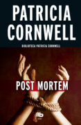 post mórtem (doctora kay scarpetta 1) (ebook)-patricia cornwell-9788490693254 post mórtem (doctora kay scarpetta 1) (ebook)-patricia cornwell-9788490693254