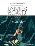 james bond 07: vargr-warren ellis-jason masters-9788490947654 james bond 07: vargr-warren ellis-jason masters-9788490947654