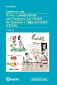 convivir con niños y adolescentes con trastorno por deficit de atencion e hiperactividad (tdah) (3ª ed.)-cesar soutullo esperon-9788491101154 convivir con niños y adolescentes con trastorno por deficit de atencion e hiperactividad (tdah) (3ª ed.)-cesar soutullo esperon-9788491101154
