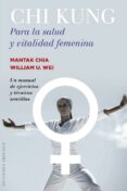 chi kung para la salud y vitalidad femenina (ebook)-9788491111054 chi kung para la salud y vitalidad femenina (ebook)-9788491111054