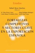 fortalezas competitivas y sectores clave en la exportacion españo la-m elisa alvarez lopez-9788492737154 fortalezas competitivas y sectores clave en la exportacion españo la-m elisa alvarez lopez-9788492737154