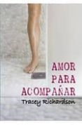 amor para acompañar-tracey richardson-9788492813254 amor para acompañar-tracey richardson-9788492813254