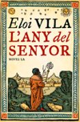 l any del senyor-eloi vila-9788493660154 l any del senyor-eloi vila-9788493660154