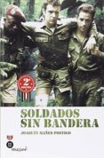 soldados sin bandera-joaquin mañes postigo-9788493903954 soldados sin bandera-joaquin mañes postigo-9788493903954