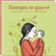 siempre te querre-robert munsch-9788494154454 siempre te querre-robert munsch-9788494154454