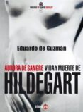 aurora de sangre: vida y muerte de hildegart-eduardo de guzman-9788494246654 aurora de sangre: vida y muerte de hildegart-eduardo de guzman-9788494246654