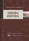 introduccion al derecho procesal-antonio maria lorca navarrete-9788494337154 introduccion al derecho procesal-antonio maria lorca navarrete-9788494337154