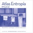 atlas entropia #madrid-jacobo garcia-german-9788494474354 atlas entropia #madrid-jacobo garcia-german-9788494474354