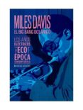 miles davis: el big bang oceanico-marcos gendre-9788494588754 miles davis: el big bang oceanico-marcos gendre-9788494588754