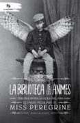la biblioteca de les animes (vol. iii)-ransom riggs-9788494655654 la biblioteca de les animes (vol. iii)-ransom riggs-9788494655654