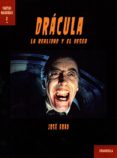 drácula. la realidad y el deseo-jose abad-9788494700354 drácula. la realidad y el deseo-jose abad-9788494700354