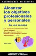 alcanzar los objetivos profesionales y personales-robert ashton-9788496426054 alcanzar los objetivos profesionales y personales-robert ashton-9788496426054