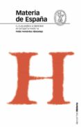 materia de españa : cultura politica e identidad en la españa mod erna-pablo fernandez albaladejo-9788496467354 materia de españa : cultura politica e identidad en la españa mod erna-pablo fernandez albaladejo-9788496467354