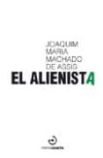 el alienista-j.m. machado de assis-9788496675254 el alienista-j.m. machado de assis-9788496675254