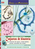 conjuntos de bisuteria ( con botones de nacar, cristal tallado, p erlas, canutillos de cristal)-ingrid moras-9788496777354 conjuntos de bisuteria ( con botones de nacar, cristal tallado, p erlas, canutillos de cristal)-ingrid moras-9788496777354