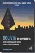 bolivia en movimiento: accion colectiva y poder politico (el viej o topo)-jesus espasandin lopez-9788496831254 bolivia en movimiento: accion colectiva y poder politico (el viej o topo)-jesus espasandin lopez-9788496831254