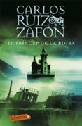 el princep de la boira-carlos ruiz zafon-9788496863354 el princep de la boira-carlos ruiz zafon-9788496863354