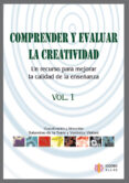 comprender y evaluar la creatividad: un recurso para mejorar la c alidad de la enseñanza (vol. 1)-saturnino de la torre-veronica (coords.) violant-9788497003254 comprender y evaluar la creatividad: un recurso para mejorar la c alidad de la enseñanza (vol. 1)-saturnino de la torre-veronica (coords.) violant-9788497003254