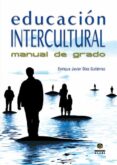 educacion intercultural: manual de grado-enrique javier diez gutierrez-9788497007054 educacion intercultural: manual de grado-enrique javier diez gutierrez-9788497007054