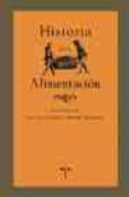historia de la alimentacion-jean-louis flandrin-massimo montanari-9788497041454 historia de la alimentacion-jean-louis flandrin-massimo montanari-9788497041454