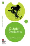 el señor presidente + cd (lee nivel 6)-9788497131254 el señor presidente + cd (lee nivel 6)-9788497131254