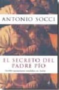 el secreto del padre pio-antonio socci-9788497348454 el secreto del padre pio-antonio socci-9788497348454