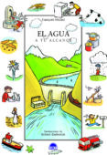 el agua: a tu alcance-françois michel-9788497542654 el agua: a tu alcance-françois michel-9788497542654