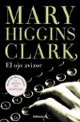 el ojo avizor-mary higgins clark-9788497930154 el ojo avizor-mary higgins clark-9788497930154