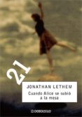 cuando alice se subio a la mesa-jonathan lethem-9788497935654 cuando alice se subio a la mesa-jonathan lethem-9788497935654