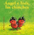 angel e ines, las chinches - bichitos curiosos-antoon krings-9788498018554 angel e ines, las chinches - bichitos curiosos-antoon krings-9788498018554