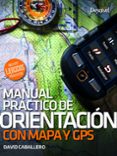 manual practico de orientacion con mapa y gps-david caballero-9788498294354 manual practico de orientacion con mapa y gps-david caballero-9788498294354
