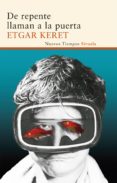 de repente llaman a la puerta-etgar keret-9788498418354 de repente llaman a la puerta-etgar keret-9788498418354