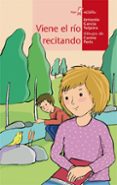 viene el rio recitando-antonio garcia teijeiro-9788498451054 viene el rio recitando-antonio garcia teijeiro-9788498451054