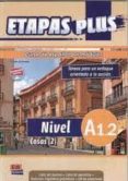 etapas plus a1.2: libro del alumno + ejercicios-9788498482454 etapas plus a1.2: libro del alumno + ejercicios-9788498482454