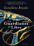 los guardianes del libro-geraldine brooks-9788498672954 los guardianes del libro-geraldine brooks-9788498672954