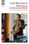 memorias de un liberal psicodelico-luis racionero-9788498679854 memorias de un liberal psicodelico-luis racionero-9788498679854