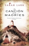 la cancion de los maories (trilogia de nueva zelanda 2)-sarah lark-9788498728354 la cancion de los maories (trilogia de nueva zelanda 2)-sarah lark-9788498728354