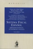 sistema fiscal español (6ª ed.): impuestos estatales, autonomicos y locales-gaspar de la peña velasco-9788498902754 sistema fiscal español (6ª ed.): impuestos estatales, autonomicos y locales-gaspar de la peña velasco-9788498902754