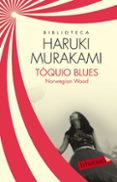 toquio blues: norwegian wood-haruki murakami-9788499305554 toquio blues: norwegian wood-haruki murakami-9788499305554