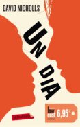 un dia-david nicholls-9788499307954 un dia-david nicholls-9788499307954