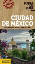 ciudad de mexico 2017 (fuera de ruta) 2ª ed.-daniel robles-9788499359854 ciudad de mexico 2017 (fuera de ruta) 2ª ed.-daniel robles-9788499359854